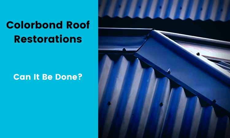 Can you paint a colorbond roof